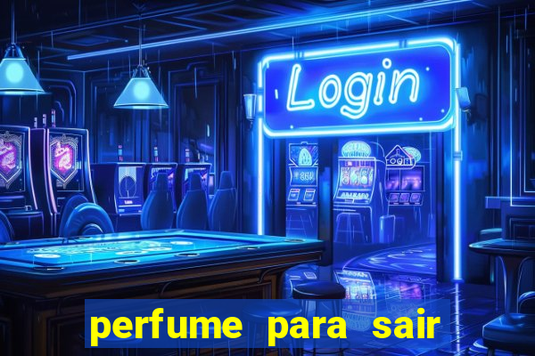 perfume para sair a noite